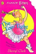 Cover: The Too-Tight Tutu - Puffin