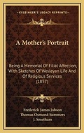 Cover: A Mother's Portrait - Kessinger Publishing