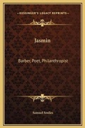 Cover: Jasmin - Kessinger Publishing