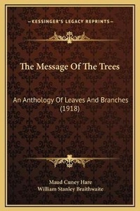 Enlarge image Cover: The Message Of The Trees - Kessinger Publishing