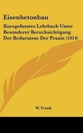 Cover: Eisenbetonbau - Kessinger Publishing