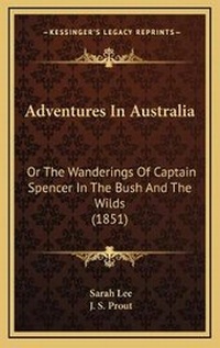 Abbildung von: Adventures In Australia - Kessinger Publishing