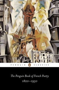 Enlarge image Cover: The Penguin Book of French Poetry - Penguin Classics