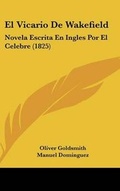 Cover: El Vicario De Wakefield - Kessinger Publishing