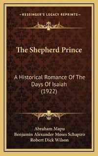 Enlarge image Cover: The Shepherd Prince - Kessinger Publishing