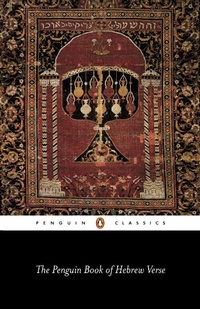 Enlarge image Cover: The Penguin Book of Hebrew Verse - Penguin Classics