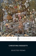 Cover: Selected Poems: Rossetti - Penguin Classics