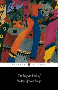 Abbildung von: The Penguin Book of Modern African Poetry - Penguin Classics