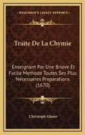 Cover: Traite De La Chymie - Kessinger Publishing