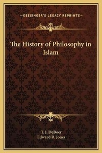 Enlarge image Cover: The History of Philosophy in Islam - Kessinger Publishing