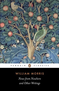 Enlarge image Cover: News from Nowhere and Other Writings - Penguin Classics