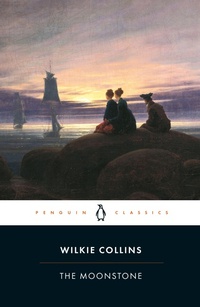 Enlarge image Cover: The Moonstone - Penguin Classics