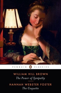 Enlarge image Cover: The Power of Sympathy and The Coquette - Penguin Books Ltd