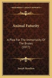 Enlarge image Cover: Animal Futurity - Kessinger Publishing
