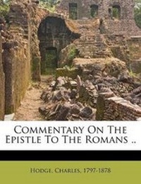 Bild: Commentary On The Epistle To The Romans .. - Nabu Press