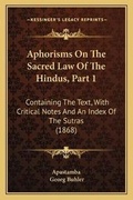Cover: Aphorisms On The Sacred Law Of The Hindus, Part 1 - Kessinger Publishing