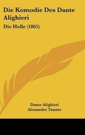 Cover: Die Komodie Des Dante Alighieri - Kessinger Publishing