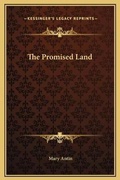 Cover: The Promised Land - Kessinger Publishing