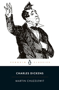 Enlarge image Cover: Martin Chuzzlewit - Penguin Classics