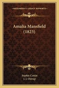 Abbildung von: Amalia Mansfield (1823) - Kessinger Publishing
