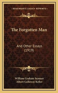 Enlarge image Cover: The Forgotten Man - Kessinger Publishing