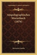 Cover: Ampelographisches Worterbuch (1876) - Kessinger Publishing