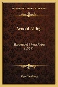 Abbildung von: Arnold Alling - Kessinger Publishing