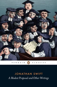 Enlarge image Cover: A Modest Proposal and Other Writings - Penguin Classics