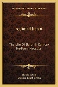 Enlarge image Cover: Agitated Japan - Kessinger Publishing