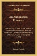 Cover: An Antiquarian Romance - Kessinger Publishing