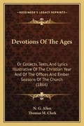 Cover: Devotions Of The Ages - Kessinger Publishing