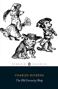 Enlarge image Cover: The Old Curiosity Shop - Penguin Classics