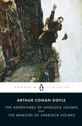 Cover: The Adventures of Sherlock Holmes and the Memoirs of Sherlock Holmes - Penguin Classics