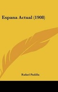 Cover: Espana Actual (1908) - Kessinger Publishing