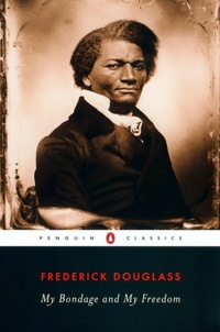 Abbildung von: My Bondage and My Freedom - Penguin Classics