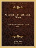 Cover: An Exposition Upon The Epistle Of Jude - Kessinger Publishing