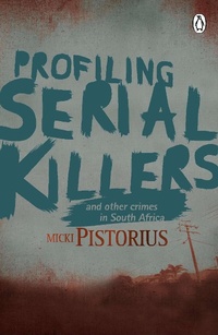Abbildung von: Profiling Serial Killers - Penguin Books (South Africa)