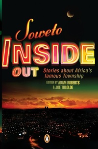 Abbildung von: Soweto Inside Out - Penguin Books (South Africa)