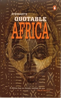 Abbildung von: Stewart's Quotable Africa - Penguin Books (South Africa)