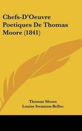Cover: Chefs-D'Oeuvre Poetiques de Thomas Moore (1841) - Kessinger Publishing