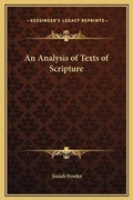Cover: An Analysis of Texts of Scripture - Kessinger Publishing