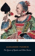Cover: The Queen of Spades and Other Stories - Penguin Classics