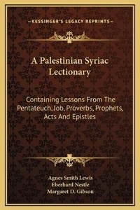 Enlarge image Cover: A Palestinian Syriac Lectionary - Kessinger Publishing