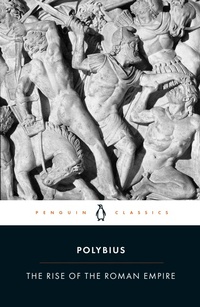 Enlarge image Cover: The Rise of the Roman Empire - Penguin Classics