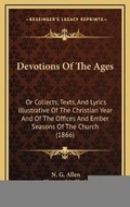 Cover: Devotions Of The Ages - Kessinger Publishing