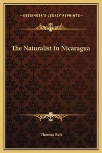 Abbildung von: The Naturalist In Nicaragua - Kessinger Publishing