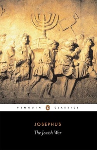 Enlarge image Cover: The Jewish War - Penguin Classics