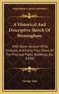 Cover: A Historical And Descriptive Sketch Of Birmingham - Kessinger Publishing