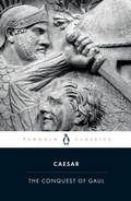 Cover: The Conquest of Gaul - Penguin Classics