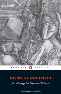 Enlarge image Cover: An Apology for Raymond Sebond - Penguin Classics